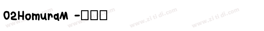 02HomuraM 字体转换